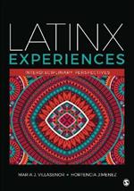 Latinx Experiences: Interdisciplinary Perspectives