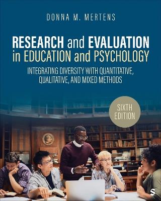 Research and Evaluation in Education and Psychology: Integrating Diversity With Quantitative, Qualitative, and Mixed Methods - Donna M. Mertens - cover