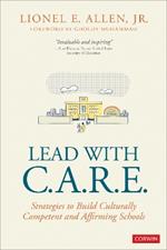 Lead With C.A.R.E.: Strategies to Build Culturally Competent and Affirming Schools