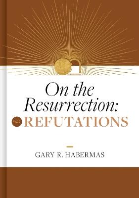 On The Resurrection, Volume 2 - Gary Habermas - cover