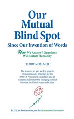 Our Mutual Blind Spot Since Our Invention of Words