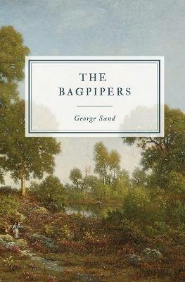 The Bagpipers - George Sand - cover