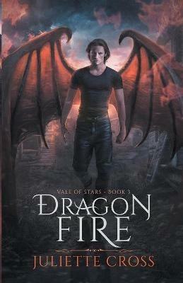 Dragon Fire - Juliette Cross - cover
