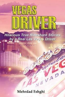 Vegas Driver: Extended Distribution Version - Mehrdad Eshghi - cover