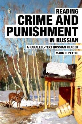 Reading Crime and Punishment in Russian - Mark R Pettus - cover