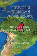 The Latin American Superheroes