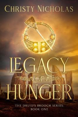 Legacy of Hunger: An Irish historical fantasy family saga - Christy Nicholas - cover