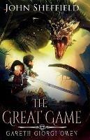 The Great Game: Gareth Giorgi Owen - John Sheffield - cover