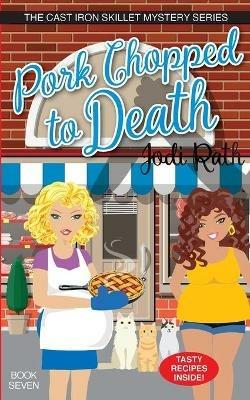 Pork Chopped to Death - Jodi Rath - cover