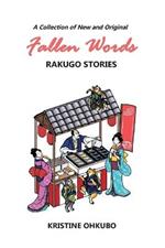 Fallen Words: A Collection of New and Original Rakugo Stories