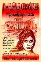 The Hungur Chronicles Walpurgisnacht 2022