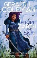 From Earth and Sky: A Collection of Science Fiction and Fantasy Stories