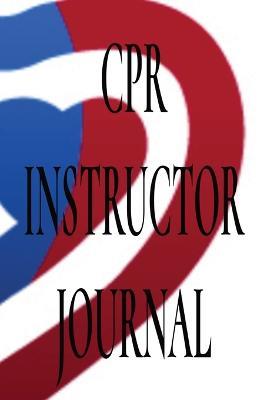 CPR Instructor Journal - Tomika Grigsby - cover