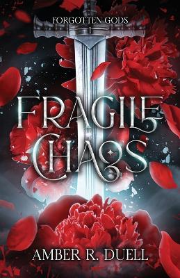 Fragile Chaos - Amber R Duell - cover