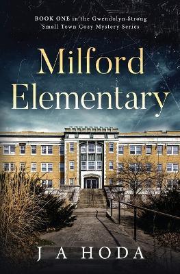 Milford Elementary - J A Hoda - cover