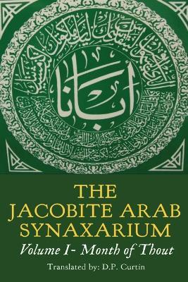 Jacobite Arabic Synaxarium: Volume I- Month of Thout - cover