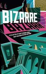 Bizarre Bazaar: A Collection of Short Stories from Rocky Mountain Fiction Writers