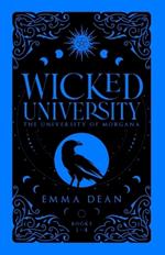 Wicked University 1-4: An Academy Romance Collection