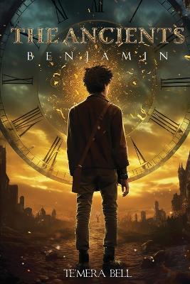 The Ancients: Benjamin - Temera Bell - cover
