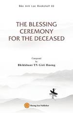 The Blessing Ceremony for the Deceased