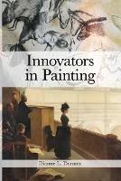 Innovators in Painting