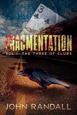 Fragmentation: The Three of Clubs - Randall - cover