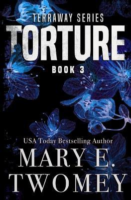 Torture - Mary E Twomey - cover