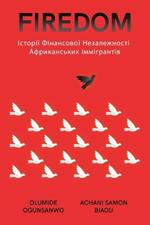 Firedom: Історії Фінансової Незалежності Африкан&