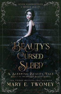 Beauty's Cursed Sleep - Mary E Twomey - cover