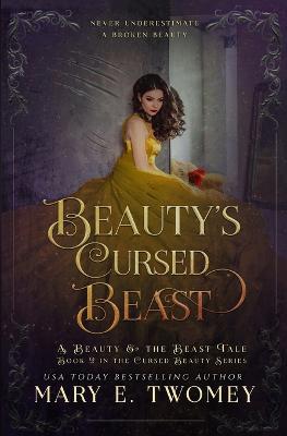 Beauty's Cursed Beast - Mary E Twomey - cover