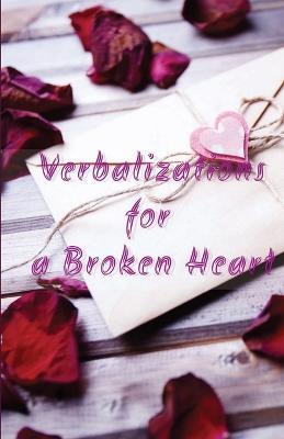 Verbalizations for a Broken Heart - The Little French - cover