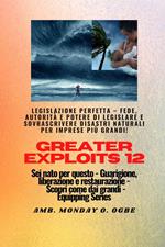 Greater Exploits - 12 - Legislazione perfetta - Fede, autorità e potere di LEGISLARE