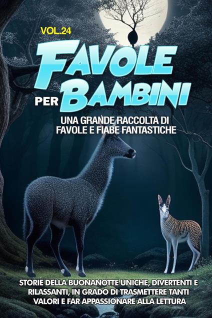 Favole per Bambini - Storie Meravigliose - ebook