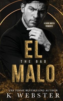 El Malo - K Webster - cover