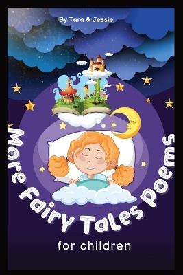 More Fairy Tales Poems for children - Jessie Johnson,Tara Johnson - cover