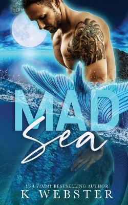 Mad Sea - K Webster - cover