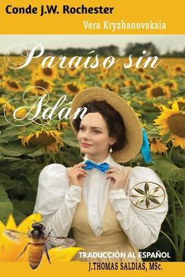 Paraíso sin Adán - Vera Kryzhanovskaia,Por El Espíritu Conde J W Rochester - cover