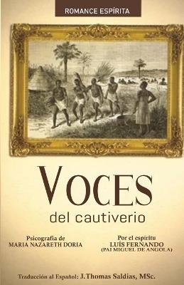 Voces del Cautiverio - Maria Nazareth Dória,Luis Fernando Pai de Angola - cover