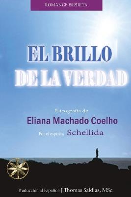 El Brillo de la Verdad - Eliana Machado Coelho - cover