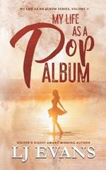 My Life as a Pop Album: A Rock-star, Road-trip Romance