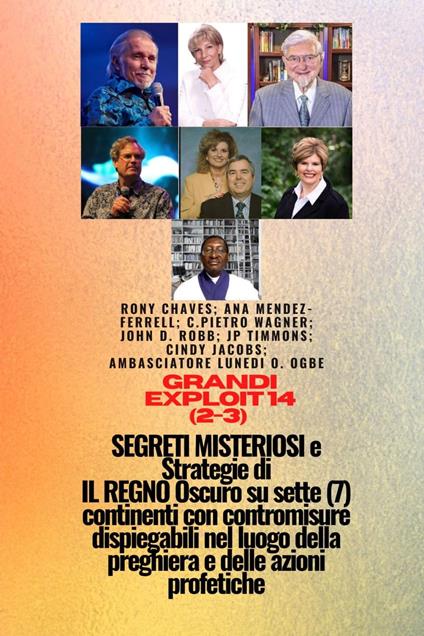 Imprese maggiori - 14 (2-3) MISTERIOSO SEGRETI e Strategie DI IL REGNO Oscuro su sette 7 continenti - Ana Mendez-Ferrell,Ambassador Monday O. Ogbe,JP Timmons - ebook