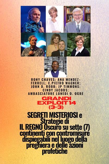 Imprese maggiori - 14 (3-3) MISTERIOSO SEGRETI e Strategie DI IL REGNO Oscuro su sette 7 continenti - Ana Mendez-Ferrell,Ambassador Monday O. Ogbe,JP Timmons - ebook