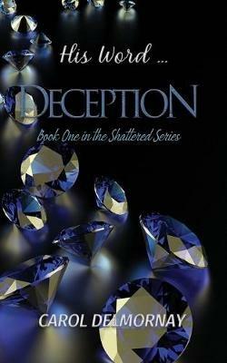 His Word...Deception - Carol Delmornay - cover