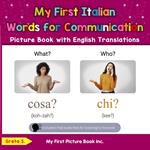 My First Italian Words for Communication Picture Book with English Translations