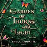 Garden of Thorns and Light