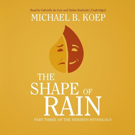 The Shape of Rain