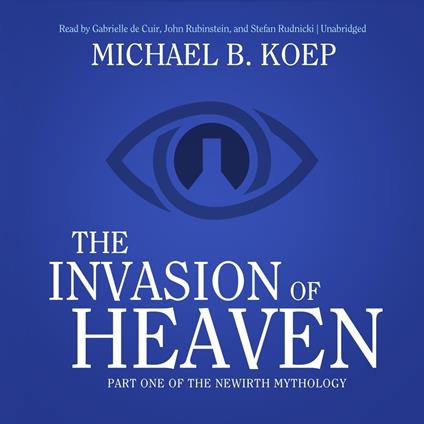 The Invasion of Heaven