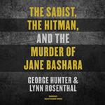 The Sadist, the Hitman, and the Murder of Jane Bashara