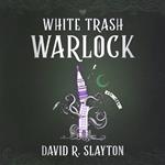 White Trash Warlock