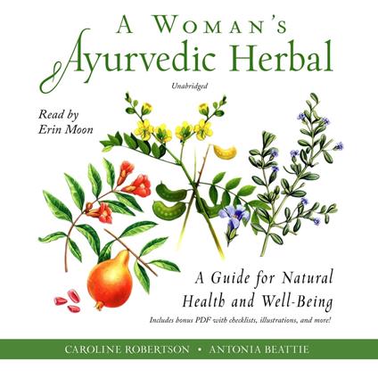 A Woman’s Ayurvedic Herbal